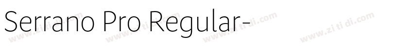 Serrano Pro Regular字体转换